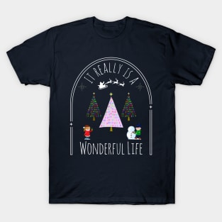 It Really is a Wonderful Life T-Shirt